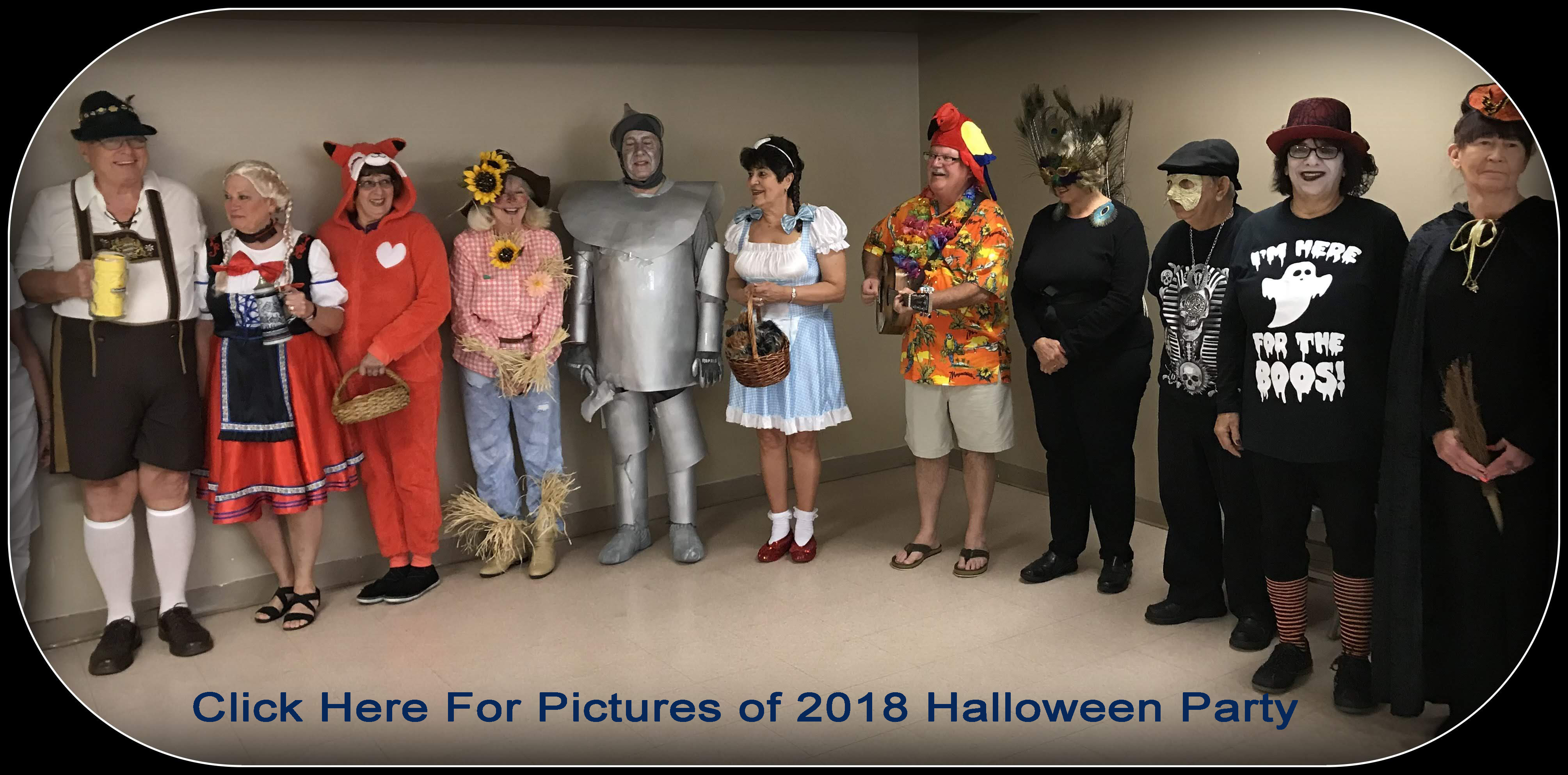 Click for Pictures of 2018 Halloween Party